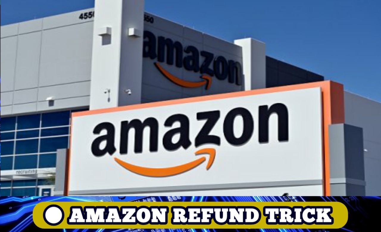 Amazon Refund Trick